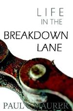 (Life in the) Breakdown Lane