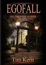 Egofall: Ego. Paranoia. Murder.