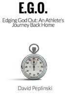 E.G.O. - Edging God Out