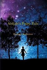 Abijah's Fairy Tale