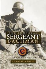 Immortal Sergeant Bachman