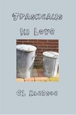 Trashcans in Love