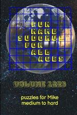 Fun Name Sudokus for All Ages Volume 1223: Puzzles for Mike - Medium to Hard