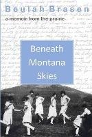 Beneath Montana Skies