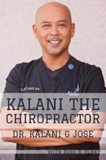 Kalani the Chiropractor