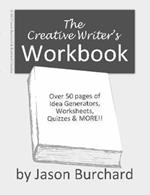 The Creative Writer's Workbook