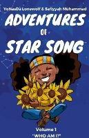 The Adventures of Star Song: Who Am I? Vol.1