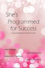 She's is Programmed for Success