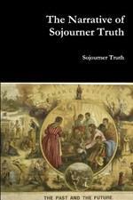 The Narrative of Sojourner Truth