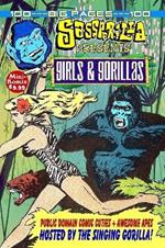 Sass Parilla Presents: Girls & Gorillas