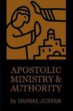 Apostolic Ministry and Authority