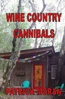 Wine Country Cannibals