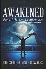 Awakened Possibilities Inspire Me