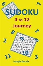 Sudoku: 4 to 12 Journey