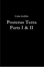 Posterus Terra Parts I & II