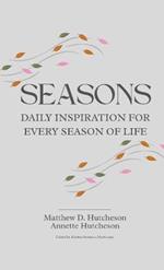 Seasons: Daily Inspiration for Every Season of Life