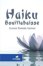 Haiku Bouillabaisse