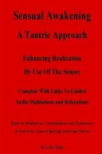 Sensual Awakening A Tantric Approach