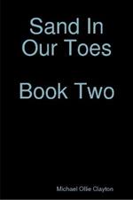 Sand In Our Toes Book Two