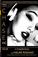 Chase Inc. V.1-4 (a tragifantasy): The Complete Series