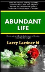 Abundant Life: Motivation to make the most of your Life