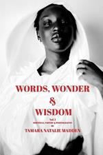 Words, Wonder and Wisdom