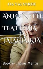 Antoinette Teatteria ja jalanjälkiä