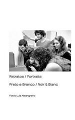 Retratos / Portraits: Preto e Branco / Noir & Blanc