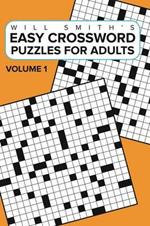 Easy Crossword Puzzles For Adults -Volume 1: ( The Lite & Unique Jumbo Crossword Puzzle Series )