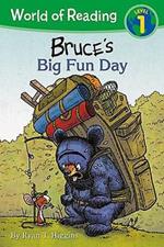 World of Reading: Mother Bruce: Bruce's Big Fun Day: Level 1