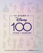 The Story Of Disney: 100 Years Of Wonder