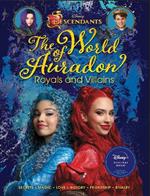 Descendants: The World of Auradon: Royals and Villains