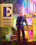 Farewell Yellow Brick Road: Memories of My Life on Tour