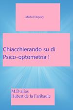 Chiacchierando Su Di Psico-Optometria