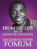 From His Lips: Back From His Missions