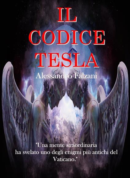 Il codice Tesla: Codex Secolarium vol 1 - Alessandro Falzani - ebook