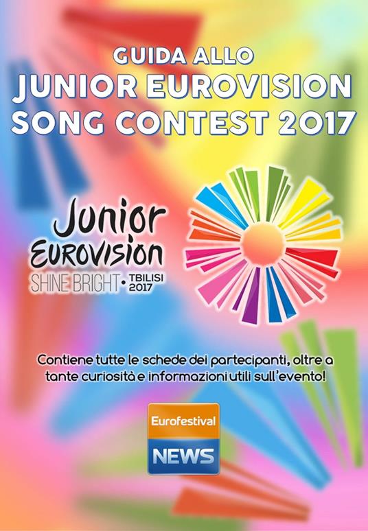 Guida allo Junior Eurovision Song Contest 2017 - Eurofestival News - ebook