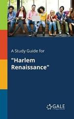 A Study Guide for Harlem Renaissance