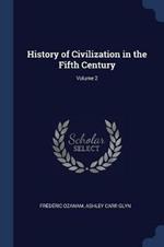 History of Civilization in the Fifth Century; Volume 2