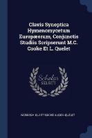 Clavis Synoptica Hymenomycetum Europaeorum, Conjunctis Studiis Scripserunt M.C. Cooke Et L. Quelet