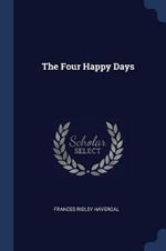 The Four Happy Days