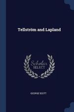 Tellstr m and Lapland