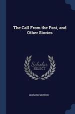 The Call from the Past, and Other Stories