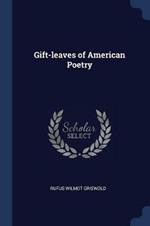 Gift-Leaves of American Poetry