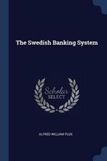 The Swedish Banking System