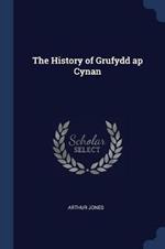 The History of Grufydd AP Cynan