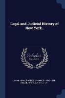 Legal and Judicial History of New York..