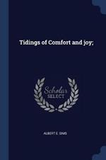 Tidings of Comfort and Joy;