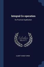 Integral Co-Operation: Its Practical Application