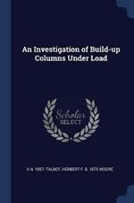 An Investigation of Build-Up Columns Under Load